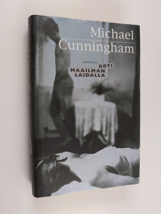 Michael Cunningham : Koti maailman laidalla