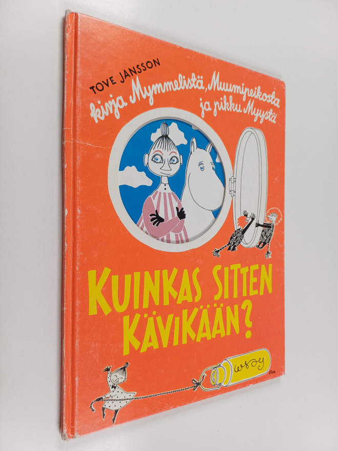 Tove Jansson : Kuinkas sitten kävikään?