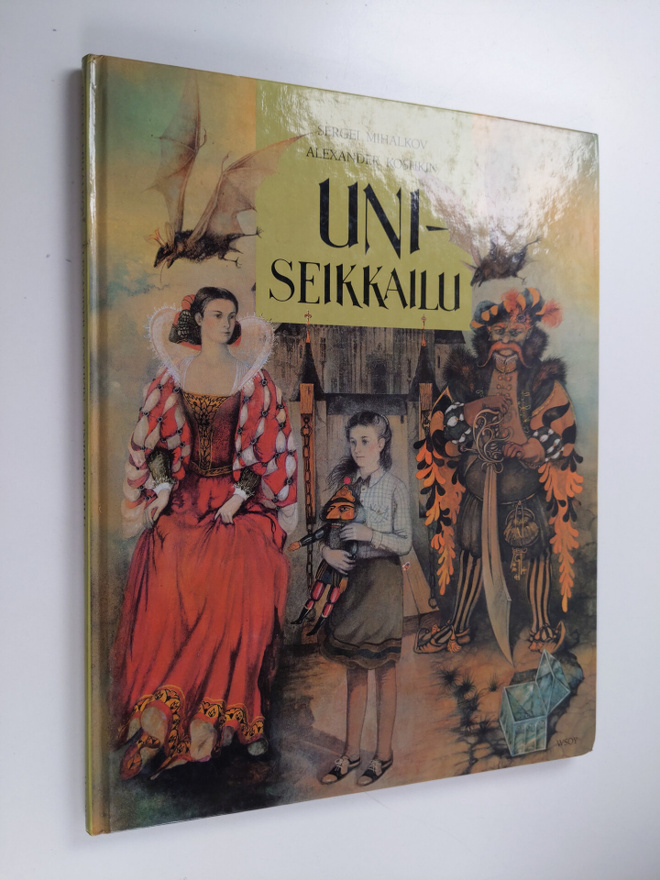 Sergei Mihalkov : Uniseikkailu : satukertomus