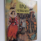 Sergei Mihalkov : Uniseikkailu : satukertomus - pikkukuva 1