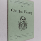 Charles G. Finney : Charles Finney : mies, joka rukoili t... - pikkukuva 1