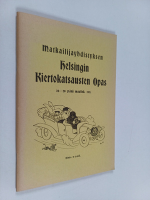 Matkailijayhdistyksen Helsingin kiertokatsausten opas 26-...