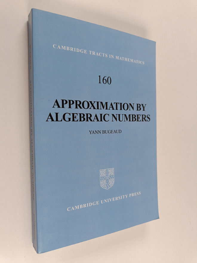 Yann Bugeaud : Approximation by Algebraic Numbers