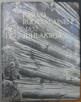 Olavi Tarvainen(t.): Paavo Ruotsalainen 1777-1852 juhlakirja