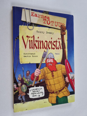Terry Deary : Karmea totuus viikingeistä