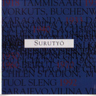cd, Surutyö - Kantaesitys Sibelius-Akatemiassa 6.12.1993 - pikkukuva 1
