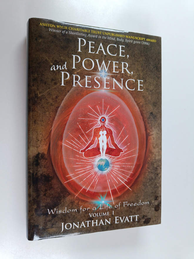 Jonathan Evatt : Peace, Power, and Presence : A Guide to ...