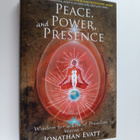 Jonathan Evatt : Peace, Power, and Presence : A Guide to ... - pikkukuva 1