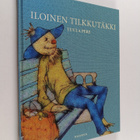 Tuula Pere : Iloinen tilkkutäkki - pikkukuva 1