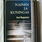 Nupponen, Anni: Nainen ja kuningas - pikkukuva 1