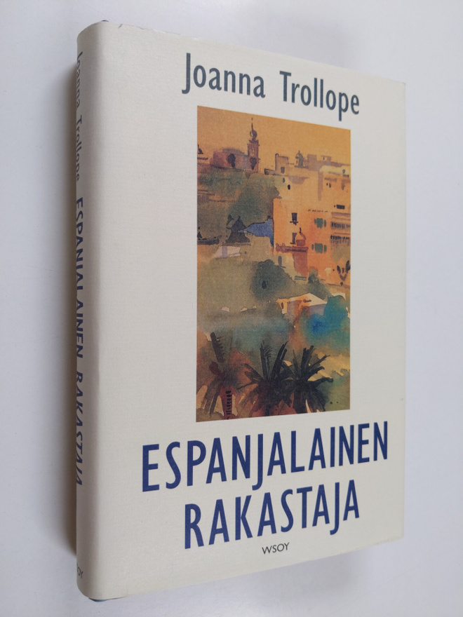 Joanna Trollope : Espanjalainen rakastaja
