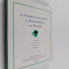 Glenn Van Ekeren : 12 Simple Secrets of Happiness at Work - pikkukuva 1