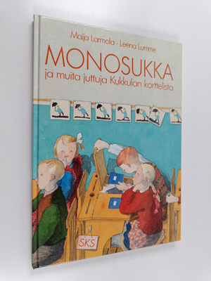 Maija Larmola : Monosukka ja muita juttuja Kukkulan kortt...