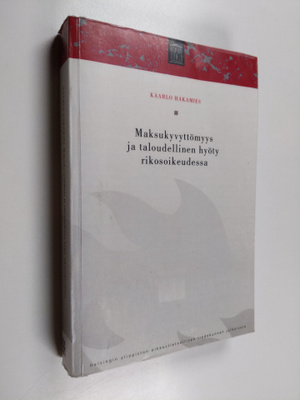 Kaarlo Hakamies : Maksukyvyttömyys ja taloudellinen hyöty...
