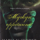 Nocturne - Maria V. Snyder: Myrkyn oppitunnit (2013) - pikkukuva 1