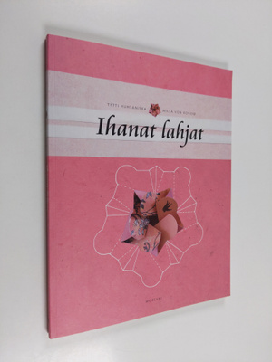 Tytti Huhtaniska : Ihanat lahjat
