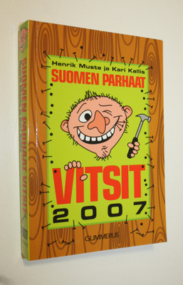 Kari ym. Kallis : Suomen parjaat vitsit 2007
