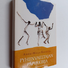 Anna-Maija Raittila : Pyhiinvaeltajan päiväkirja - pikkukuva 1