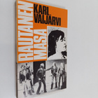 Kari Vaijärvi : Rautanen Masa, eli, Kylmä rauta viilentää - pikkukuva 1