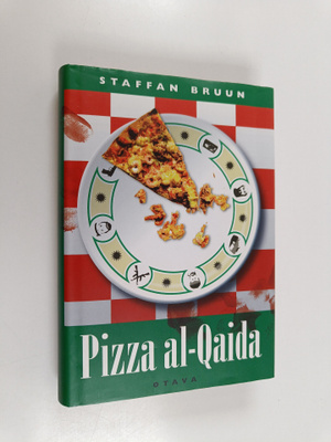 Staffan Bruun : Pizza al-Qaida