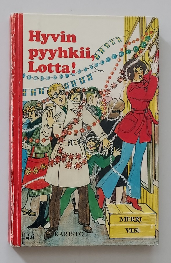 Merri Vik: Hyvin pyyhkii, Lotta! (1.p. 1981) - hieno!