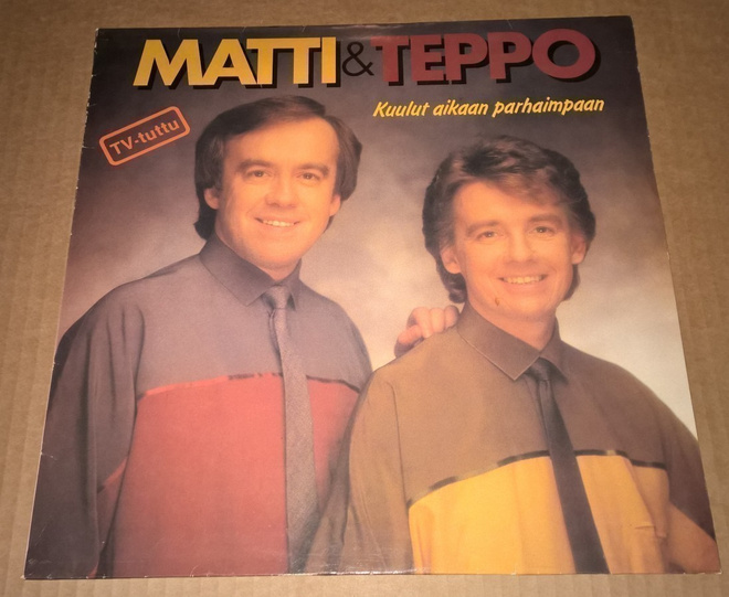 MATTI & TEPPO KUULUT AIKAAN PARHAIMPAAN LP