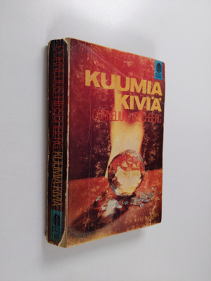 Cornelius Hirschberg : Kuumia kiviä : jännitysromaani