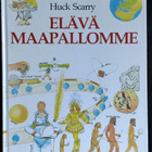 Huck Scarry: Elävä Maapallomme (sid. Tammi 1983) - pikkukuva 1