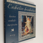 Joan Wester Anderson : Enkelin kosketus : lasten enkelita... - pikkukuva 1