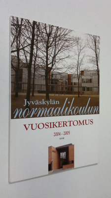 Jyväskylän normaalikoulun vuosikertomus 2004-2005