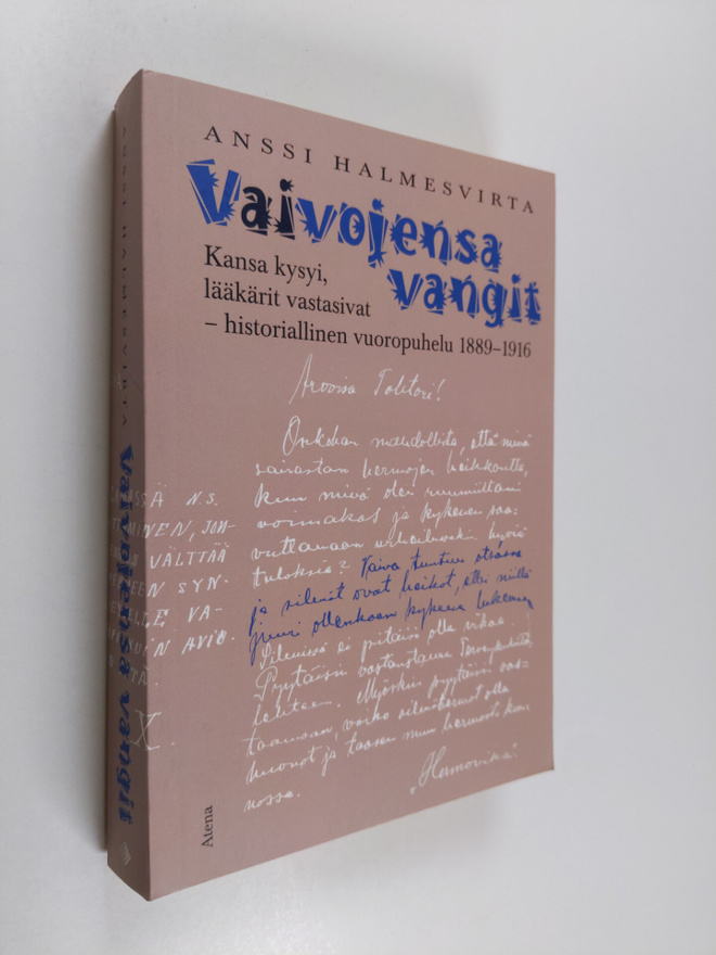 Anssi Halmesvirta : Vaivojensa vangit : Kansa valitti ja ...