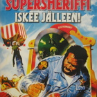 SUPERSHERIFFI ISKEE JÄLLEEN! DVD - pikkukuva 1