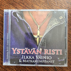 Ilkka Vainio & Matkakumppanit - Ystävän Risti CD (omistuskir - pikkukuva 1