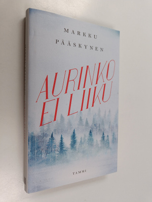 Markku Pääskynen : Aurinko ei liiku