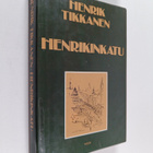 Henrik Tikkanen : Henrikinkatu - pikkukuva 1