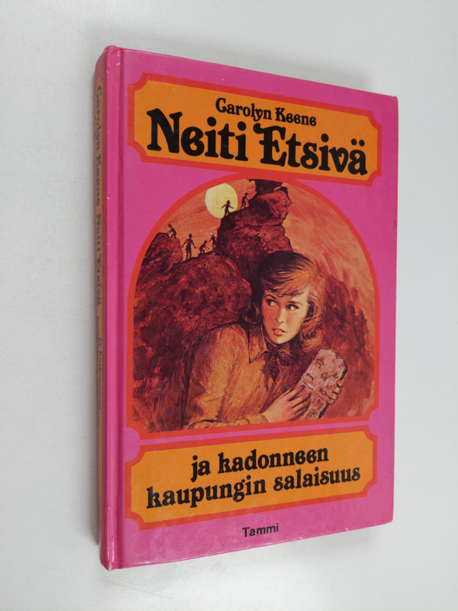 Carolyn Keene : Neiti Etsivä ja kadonneen kaupungin salai...