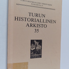 Turun historiallinen arkisto 35 - pikkukuva 1