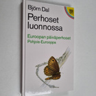 Björn Dal : Perhoset luonnossa : Euroopan päiväperhoset, ... - pikkukuva 1