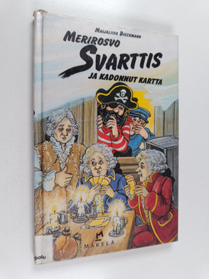Maijaliisa Dieckmann : Merirosvo Svarttis ja kadonnut kartta