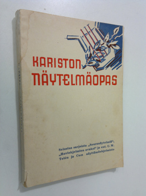 Kariston näytelmäopas : selostus sarjoista 'Seuranäytelmi...