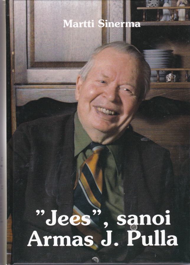 "Jees", sanoi Armas J. Pulla