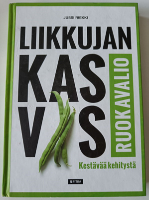 Jussi Riekki: Liikkujan kasvisruokavalio