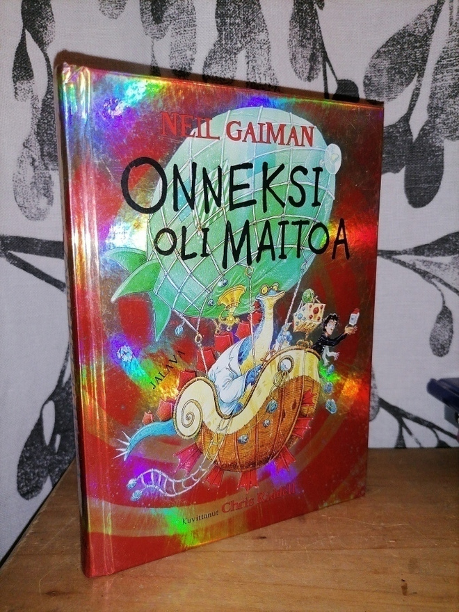 Neil Gaiman - Onneksi oli maitoa - 1.p.2017