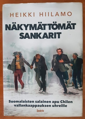 Heikki Hiilamo: Näkymättömät sankarit