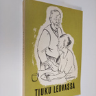 Tauno (piirt.) Gröndahl : Tiuku leovassa : Valittuja jutt... - pikkukuva 1