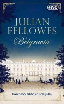 Julian Fellowes - Belgravia