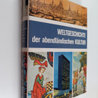 Weltgeschichte der abendländischen Kultur : Bildband, Kul... - pikkukuva 1