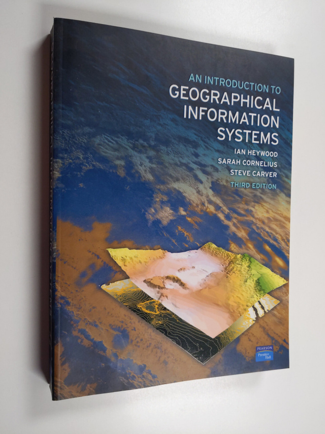 Ian Heywood : An introduction to geographical information...