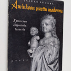 Jaakko Puokka : Aurinkoon puettu madonna : kymmenen kirjo... - pikkukuva 1