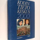 Jorma O. Tiainen : Kodin tietokeskus 2000 - A-G Osa 1 - pikkukuva 1